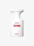 Hero BORNTOSTANDOUT Fig Porn50ml